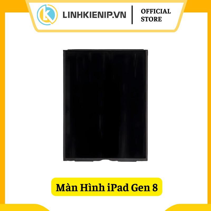 Màn Hình iPad Gen 8 Màn Hình iPad Gen 8