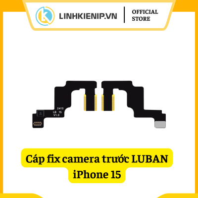 Cáp fix camera trước Luban iPhone 15 Cáp fix camera trước Luban iPhone 15
