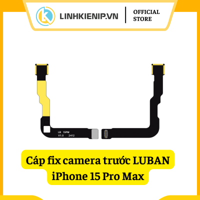 Cáp fix camera trước Luban iPhone 15 Pro Max Cáp fix camera trước Luban iPhone 15 Pro Max