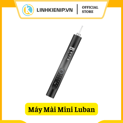 Bút Mài Điện Luban Tool T18 Đánh Bóng Điện Thoại Thông Minh
