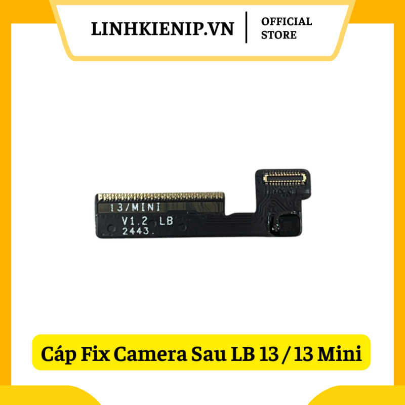 Cáp Fix Camera Sau Luban iPhone 13 / 13 Mini