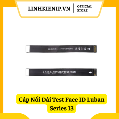 Cáp Nối Dài Test Face ID Luban iPhone Series 13