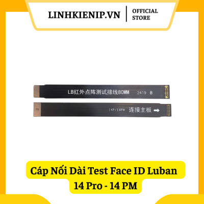 Cáp Nối Dài Test Face ID Luban iPhone - 14 Pro / 14 Pro Max