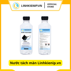 Dung dịch nước tách màn Linhkienip.vn