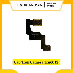 Cáp Trơn Camera Trước iPhone 15/ 15 Plus/ 15 Pro/ 15 Pro Max