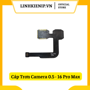 Cáp Trơn Camera Sau iPhone 16 Pro Max