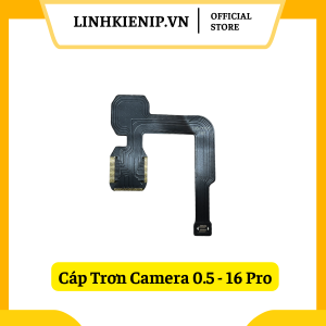 Cáp Trơn Camera Sau iPhone 16 Pro