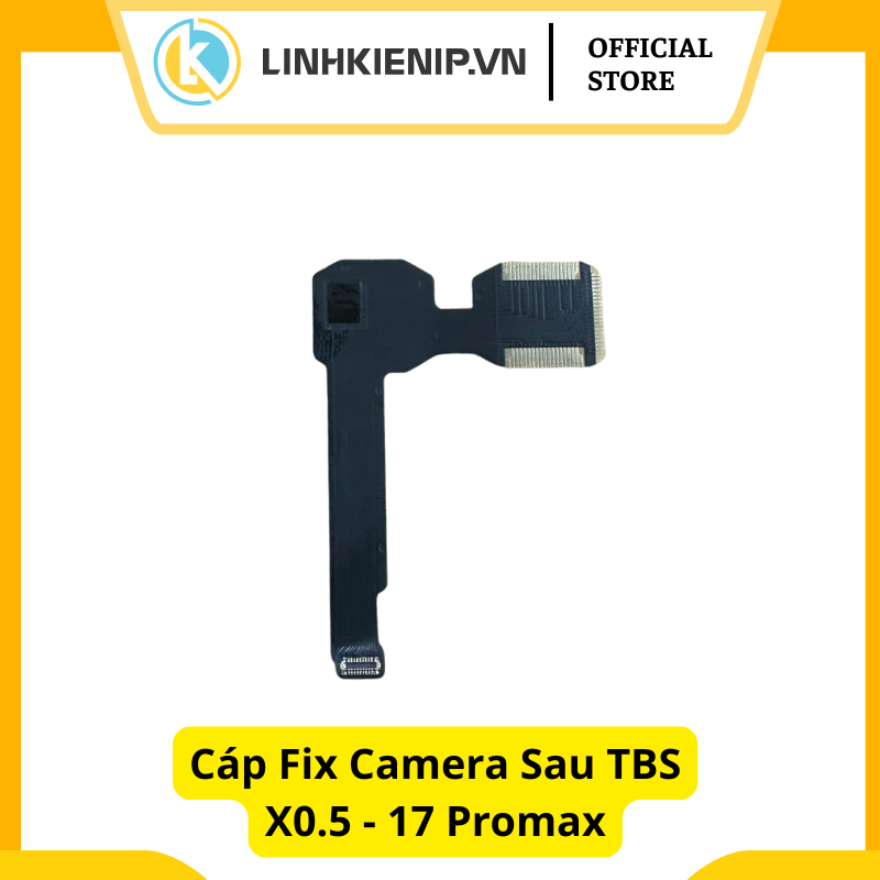 Cáp Fix Camera sau x0.5 TBS iPhone 17 Pro Max Cáp Fix Camera sau x0.5 TBS iPhone 17 Pro Max