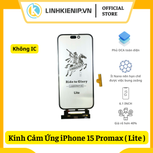 Kính Cảm Ứng Liền OCA iPhone 15 Pro Max Bản Lite (Không IC)