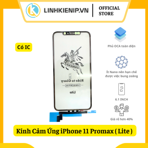 Kính Cảm Ứng Liền OCA iPhone 11 Pro Max Bản Lite (Có IC)