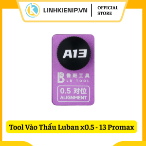 Tool Vào Thấu Luban X0.5 - 13 Promax| Pro max