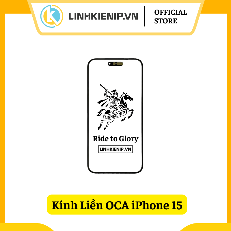 Kính Liền OCA iPhone 15 Kính Liền OCA iPhone 15
