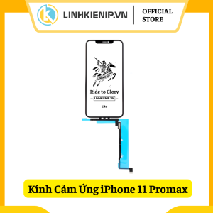 Kính Cảm Ứng Liền OCA iPhone 11 Pro Max| ProMax Bản Lite