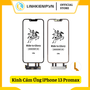 Kính Cảm Ứng Liền OCA iPhone 13 Pro Max| ProMax Bản Lite (Không IC)