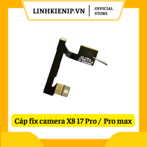 Cáp Fix Camera X8 AWESHINE 17 Pro/ Pro Max| ProMax