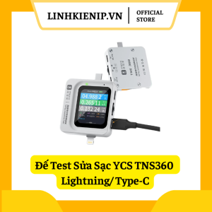 Đế Test Sửa Sạc YCS TNS360 Lightning/ Type-C