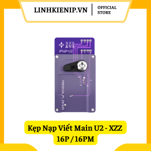 Kẹp Nạp Viết Main U2 - XZZ - 16P / 16PM