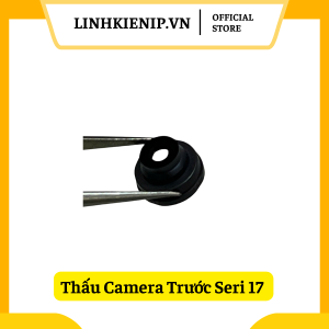 Thấu Camera Trước Seri 17